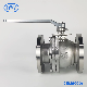  China Industrial Valve ANSI 150lb CF8 CF8m 304 316 Wcb Full Port Manual Flanged/Flange End Stainless Steel Floating Ball Valves